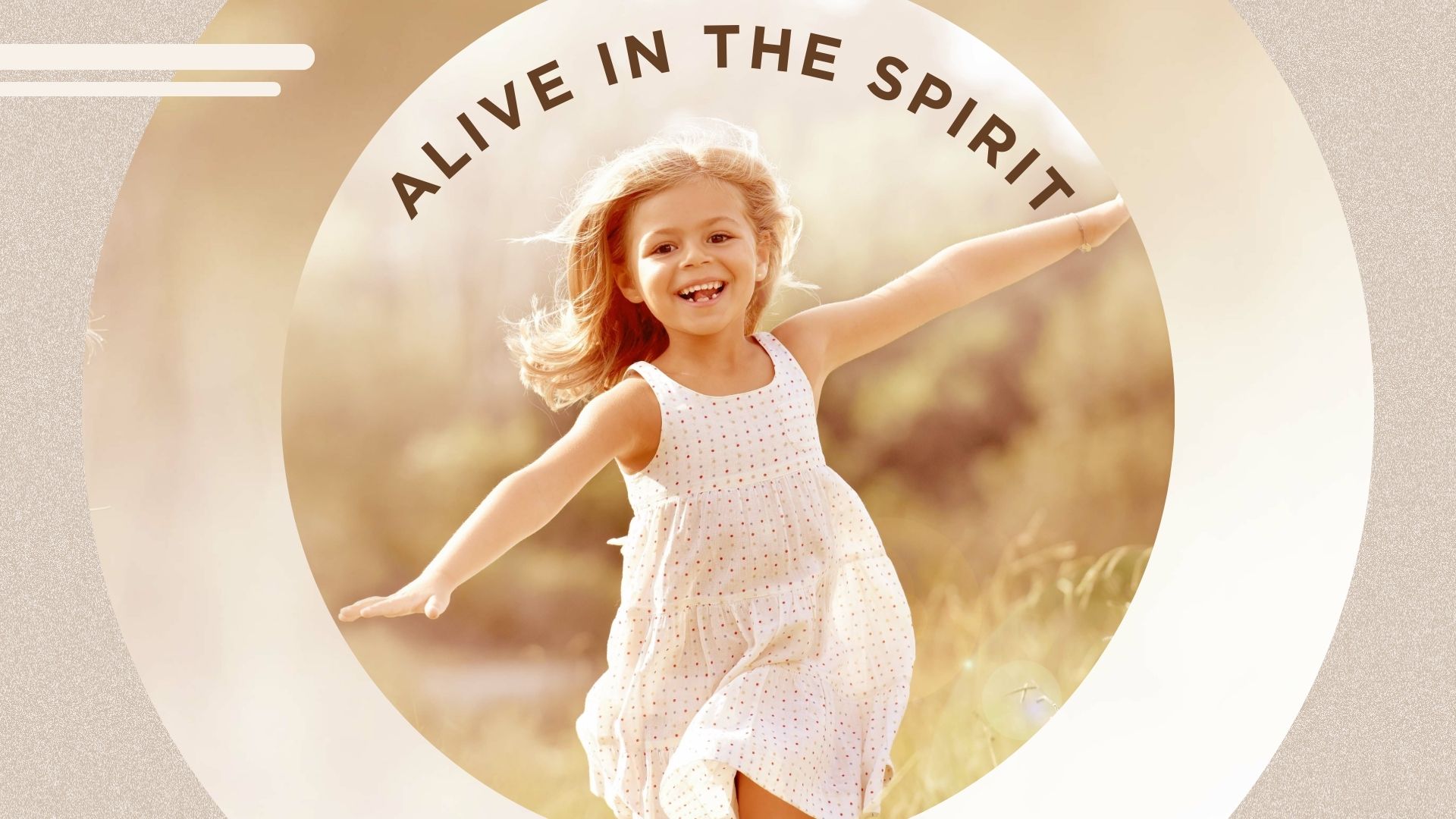 Alive in the Spirit (Series)